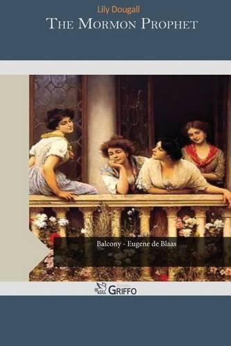 The Mormon Prophet