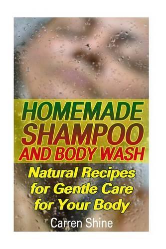 Homemade Shampoo and Body Wash