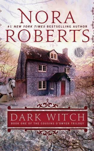 Dark Witch: (01 Cousins O'Dwyer Trilogy)