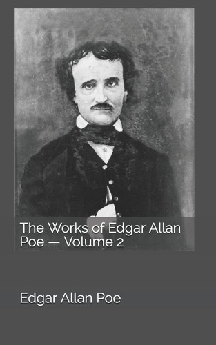 The Works of Edgar Allan Poe