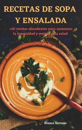 Recetas de Sopa Y Ensalada