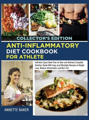 Anti-Inflammatory Diet Cookbook For Athlete