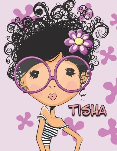 Tisha: 105 Lined Pages Journal, Diary, Notebook, Personalized Book with Name, Christmas, Birthday, Friendship Gifts for Girls, Teens and Women, 8 1/2" x 11