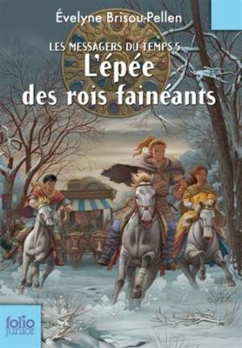 L'epee des rois faineants