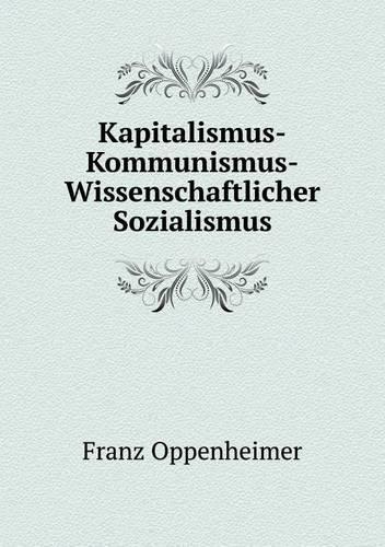 Kapitalismus-Kommunismus-Wissenschaftlicher Sozialismus