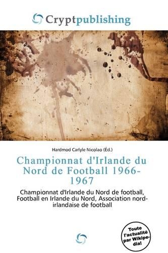 Championnat D'Irlande Du Nord de Football 1966-1967
