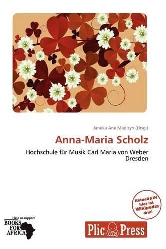 Anna-Maria Scholz: (German)