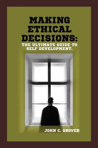 Making Ethical Decisions