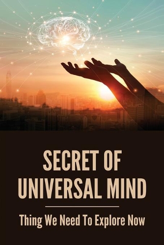 Secret Of Universal Mind