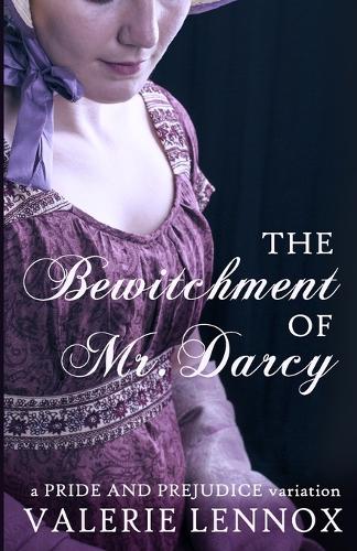The Bewitchment of Mr. Darcy