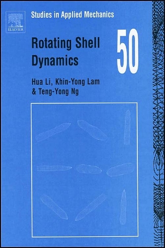 Rotating Shell Dynamics: Volume 50(Volume 50 Studies in Applied Mechanics)