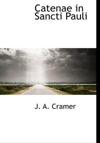 Catenae in Sancti Pauli