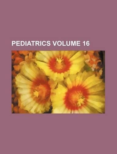 Pediatrics Volume 16: (English)