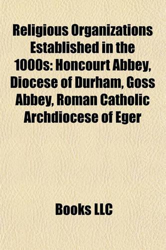 Religious Organizations Established in the 1000s