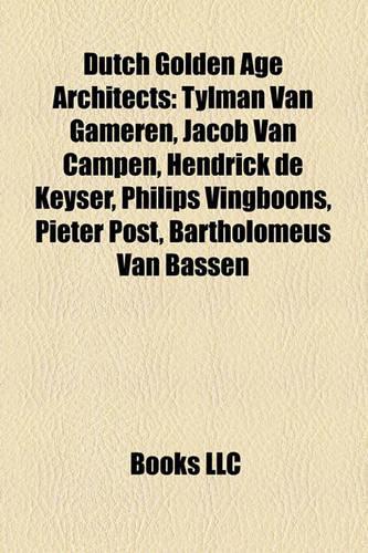 Dutch Golden Age Architects