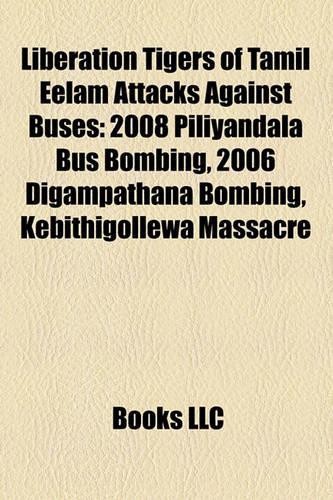 Liberation Tigers of Tamil Eelam Attacks Against Buses