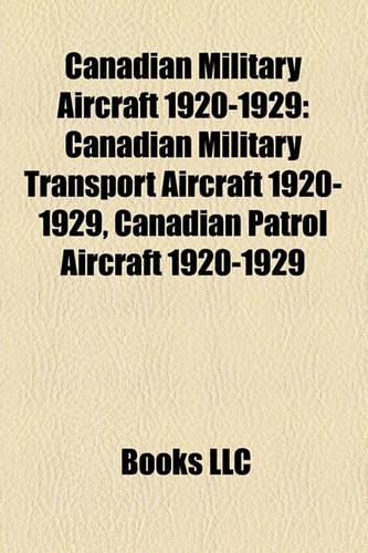 Canadian Military Aircraft 1920-1929
