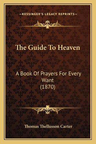The Guide To Heaven