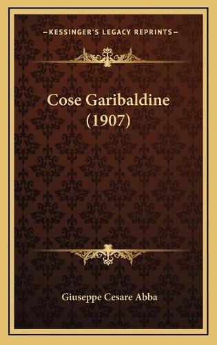 Cose Garibaldine (1907)