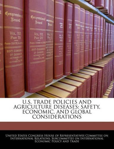 U.S. Trade Policies and Agriculture Diseases