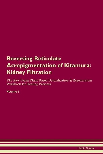 Reversing Reticulate Acropigmentation of Kitamura