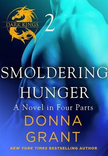 Smoldering Hunger: Part 2: (Dark Kings)