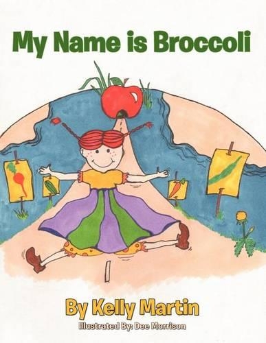 My Name is Broccoli: (English)