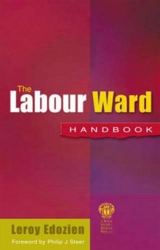 The Labour Ward Handbook: (English)