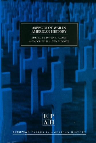 Aspects of War in American History