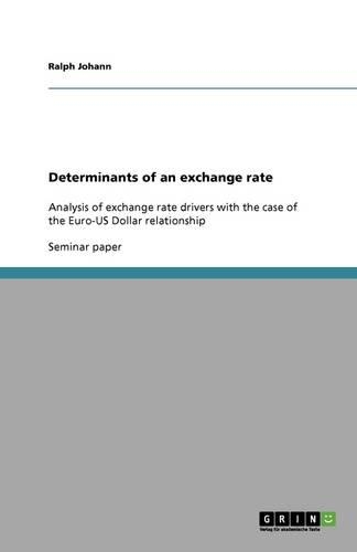 Determinants of an exchange rate