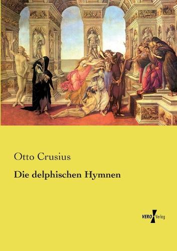 Die delphischen Hymnen