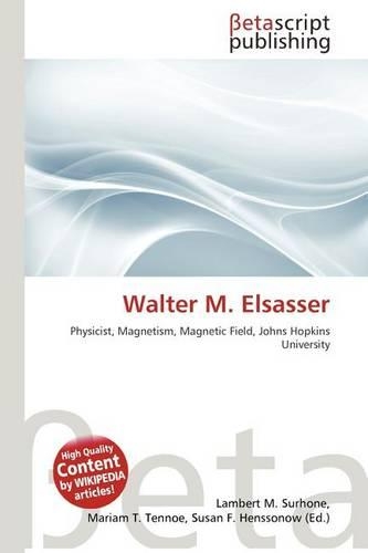 Walter M. Elsasser: (English)