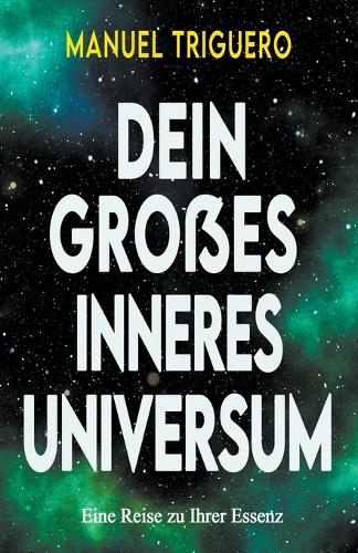 Dein großes inneres Universum