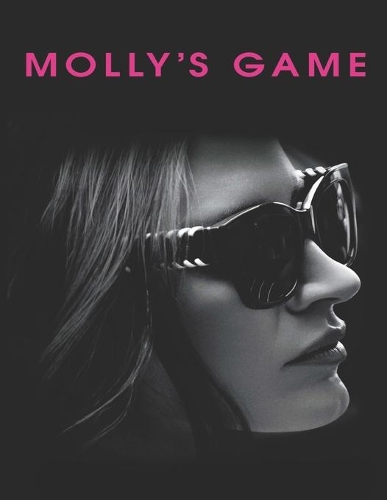 Molly's Game: Screenplay