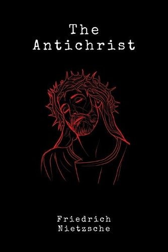 The Antichrist (Illustrated)