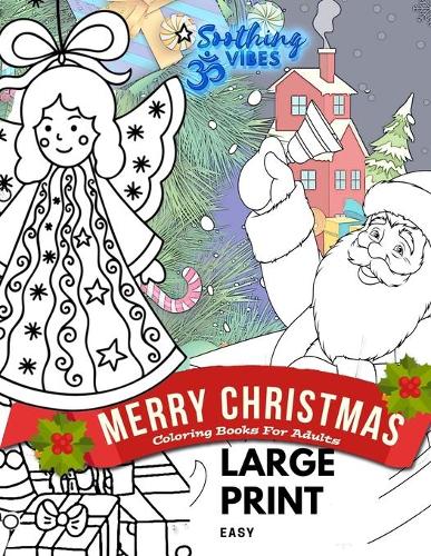 MERRY CHRISTMAS coloring books for adults LARGE PRINT Easy