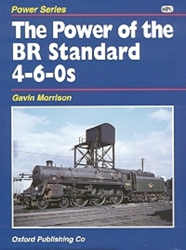 The Power Of The BR Standard 4-6-0s: OPC Power Series