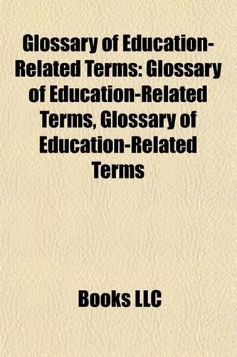 Glossary of Education-Related Terms
