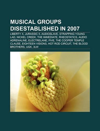 Musical Groups Disestablished in 2007