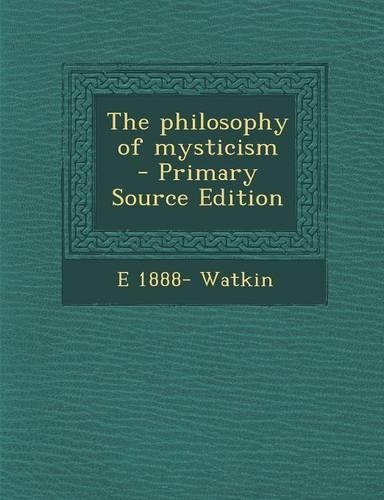 The Philosophy of Mysticism