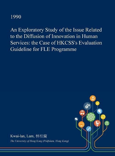 An Exploratory Study of the Issue Related to the Diffusion of Innovation in Human Services