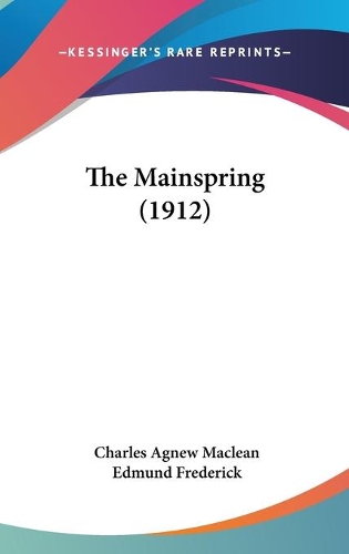 The Mainspring (1912)