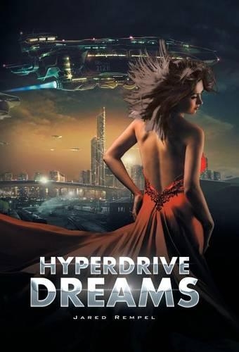 HyperDrive Dreams: (English)