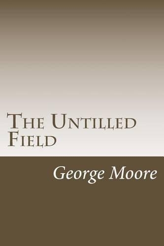 The Untilled Field
