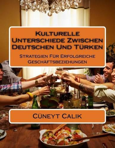 Kulturelle Unterschiede Zwischen Deutschen Und Türken