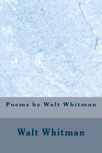 Poems by Walt Whitman