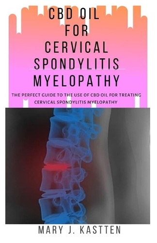 CBD Oil for Cervical Spondylitis Myelopathy
