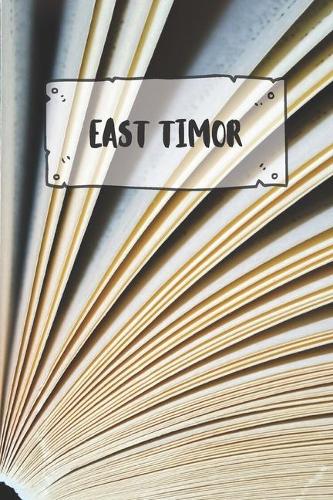 East Timor: Ruled Travel Diary Notebook or Journey Journal - Lined Trip Pocketbook for Men and Women with Lines