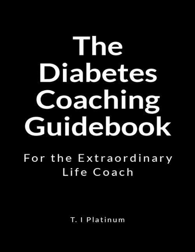 The Diabetes Coaching Guidebook