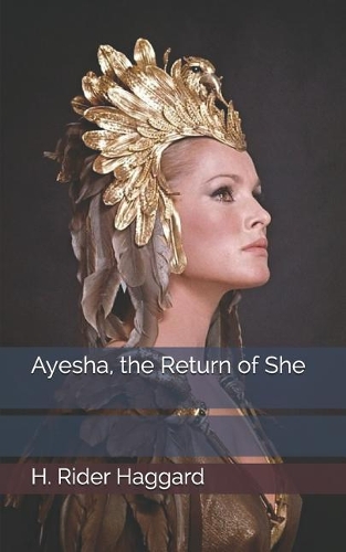 Ayesha, the Return of She
